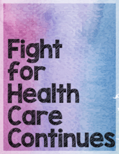 Fight for Health Care Continues graphic