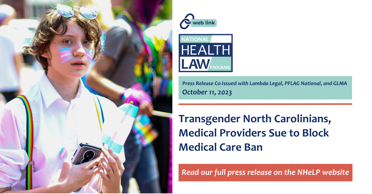 Transgender North Carolinians Medical Providers Sue To Block Medical Care Ban National Health 