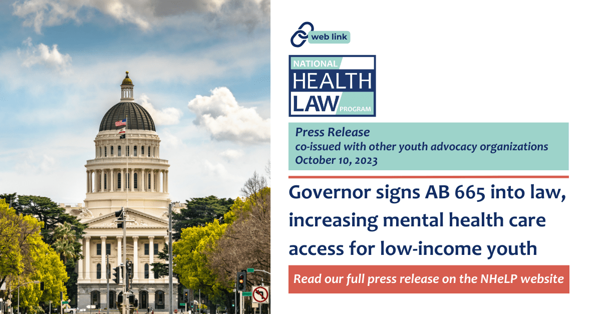 Governor signs AB 665 into law, increasing mental health care access