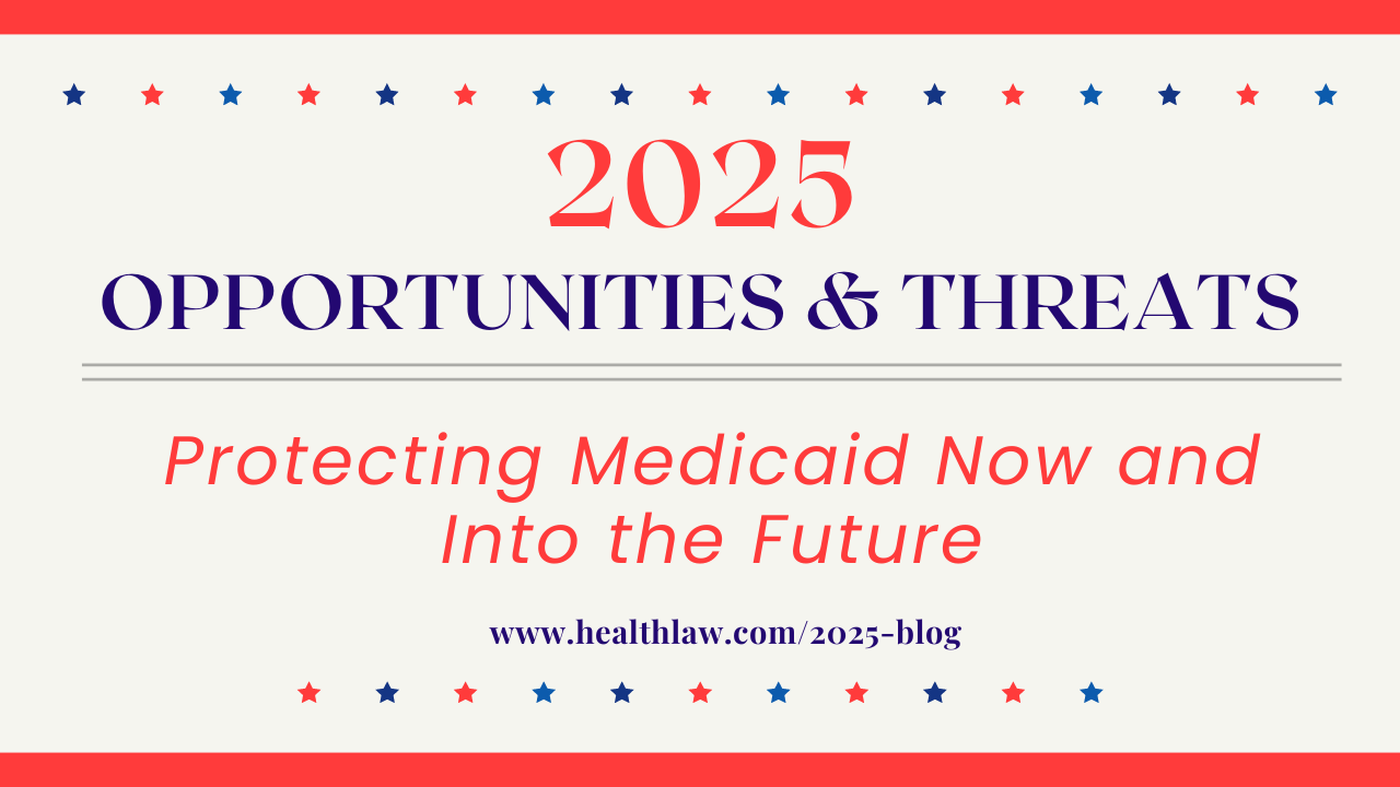 Protecting Medicaid Now and into the Future