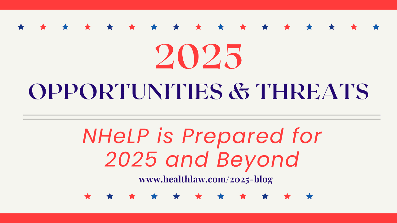 NHeLP Prepared for Threats and Opportunities in 2025